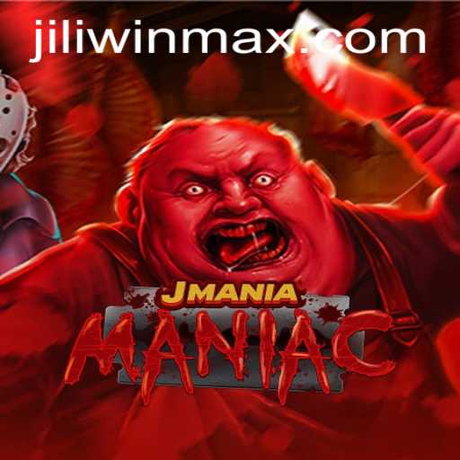 Discover the Thrills of JManiaManiac with JILI.win